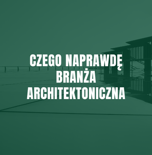 mialo byc o instagramie jest o wypaleniu czego naprawde potrzebuje dzis branza architektoniczna